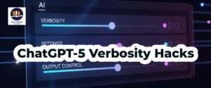 Read more about the article GPT-5 Explained in 10 Minutes: Verbosity Hacks & New Features